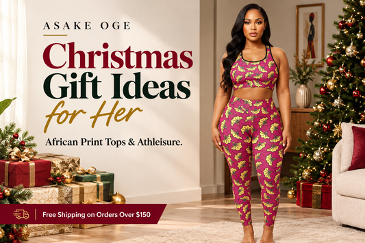 Christmas Gift Ideas for Her, African Print Tops and Athleisure She Will Actually Wear